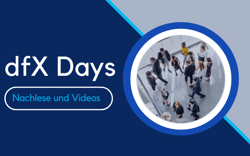 dfX Days Nachlese und Videos