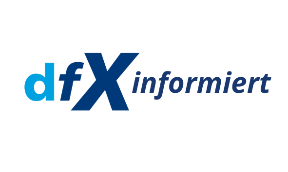 dfX informiert